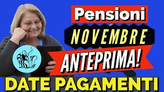 PENSIONI❗️ ANTEPRIMA DATE PAGAMENTI NOVEMBRE 📅 ✅ [upl. by Marji23]