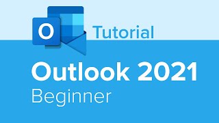 Outlook 2021 Beginner Tutorial [upl. by Pettiford]