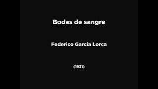 BODAS DE SANGRE  Federico García Lorca 1931 AUDIOLIBRO [upl. by Aicssej]