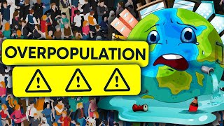 overpopulation  danger to the environment  online education [upl. by Kirkpatrick]