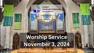 FPCA Worship Service November 3 2024 11 am [upl. by Orme303]