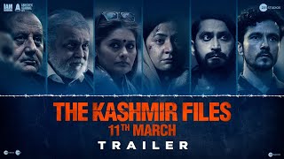 The Kashmir Files  Official Trailer I Anupam I Mithun I Darshan I Pallavi I Vivek I 11 March 2022 [upl. by Simson]