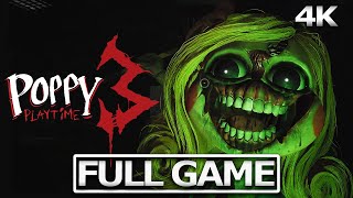 POPPY PLAYTIME CHAPTER 3 Full Gameplay Walkthrough  No Commentary 【FULL GAME】4K 60FPS UHD [upl. by Weslee]