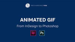 Make an Animated Gif with graphics created in Indesign [upl. by Elora]