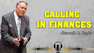 Kenneth E Hagin Calling In Finances [upl. by Mena]