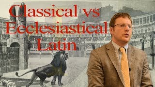 Classical vs Ecclesiastical Latin [upl. by Cynera694]