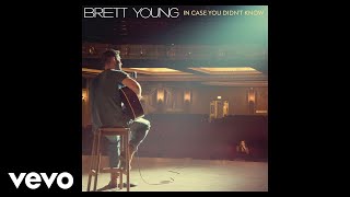 Brett Young  In Case You Didnt Know Piano Version  Audio [upl. by Arykahs]