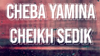 Cheba Yamina et Cheikh Sedik  Louken Ya louken [upl. by Donelson]