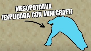 Mesopotamia Explicada con Minecraft [upl. by Anuahsar]