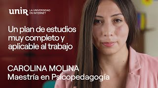 Carolina Molina la maestría en Psicopedagogía te da las herramientas que necesitas  UNIR ECUADOR [upl. by Agnew912]