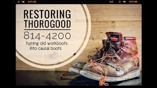 BOOT RESTORATION With Thorogood 8144200  The Boot Guy Reviews [upl. by Annerol]