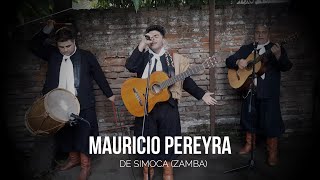 De Simoca  Mauricio Pereyra Zamba folklore tucumán argentina [upl. by Ilojna]