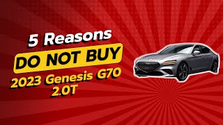 2023 Genesis G70 20T  5 Reasons NOT to Buy This Luxury Car 🚗❌ [upl. by Anamuj]