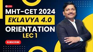 EKLAVYA 40 Lec 1 Orientation Lecture by Dinesh Sir for MHTCET 2024 PCM mhtcet2024  Dinesh Sir [upl. by Koehler]