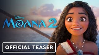 Moana 2  Official Teaser Trailer 2024 Auli‘i Cravalho Dwayne Johnson [upl. by Maurey432]