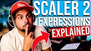 Scaler 2  Expressions Explained  Scaler 2 Tutorial [upl. by Enra]