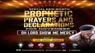 OH LORD SHOW ME MERCY  SPECIAL NEW MONTH PROPHETIC PRAYERS  NSPPD  6TH NOVEMBER 2024 [upl. by Lledrac]