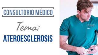 Ateroesclerosis Definición Causas y Síntomas ➤ Consultorio Médico [upl. by Anila]