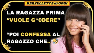 LA MIGLIORE BARZELLETTA di Oggi 😂 la RAGAZZA prima di DIVERTE con un UOMO poi gli dice cheHA HA 😂 [upl. by Helbonia]