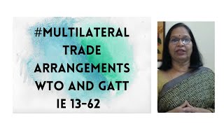 Multilateral Trading Agreements GATT origin WTO  International economics UGC NET syllabus [upl. by Nyladnarb]