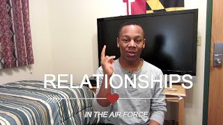 Relationships in the Air Force [upl. by Buonomo]