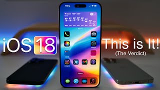 iOS 18  This is It The Verdict [upl. by Arekahs]