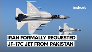 Iran has formally requested JF17 Block III fighter jets from Pakistan  InShort [upl. by Rattan342]