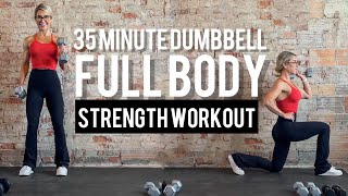 35 Minute Full Body Dumbbell At Home Strength Workout  Supersets  No Jumping [upl. by Feenah]