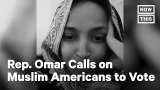 Rep Ilhan Omars Message to Muslim Americans on Election Day  NowThis [upl. by Ikcir]