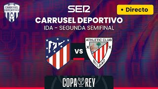 🏆⚽️ ATLÉTICO DE MADRID vs ATHLETIC CLUB  IDA  SEGUNDA SEMIFINAL de la COPA DEL REY  EN DIRECTO [upl. by Jenei]