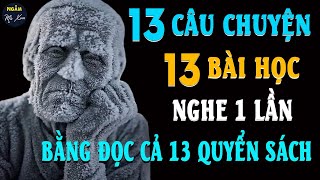 🗣 LỜI HỨA  13 Câu Chuyện Cuộc Sống 13 Bài Học Nghe 1 Lần Bằng Đọc Cả 13 Quyển Sách  NMX [upl. by Ylrebnik]