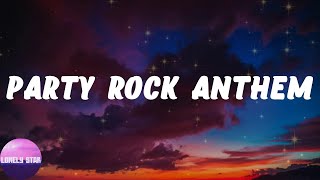 LMFAO  Party Rock Anthem Lyrics [upl. by Lavine]