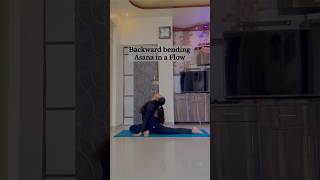 Backward Bending Asana In A Flow shorts youtubeshorts shortsfeed backwardbendingasana [upl. by Jasik]