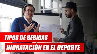 Hidratación Deportiva Tipos De Bebidas [upl. by Ardine]