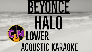 Halo  Beyonce  Acoustic Karaoke Lower Key 🎸🎤 [upl. by Trik]