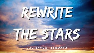 Zac Efron Zendaya  Rewrite The Stars Lyrics [upl. by Bernardi]