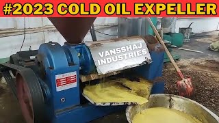 Cold Press Expeller  Oil Expeller Machine  2023 Oil Mill  सबसे ज्यादा तेल निकालने वाली तेल मिल [upl. by Killarney]