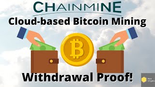 Chainmine Withdrawal Proof  Free CloudBased Bitcoin Mining [upl. by Aiyotal]