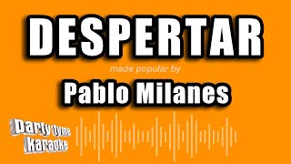 Pablo Milanes  Despertar Versión Karaoke [upl. by Lindi205]