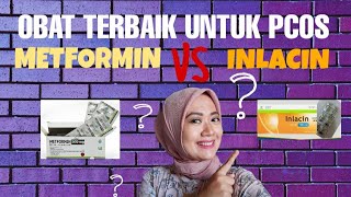 OBAT PCOS TERBAIK METFORMIN ATAU INLACIN [upl. by Elitnahc]