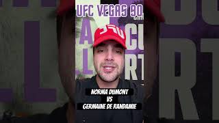 UFC Vegas 90  Norma Dumont vs Germaine de Randamie [upl. by Avot375]