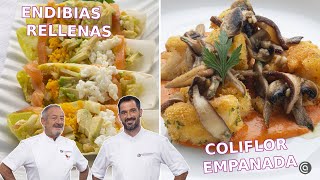 ENDIBIAS RELLENAS y COLIFLOR EMPANADA  Recetas saludables de Joseba y Karlos Arguiñano [upl. by Ronoh]