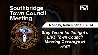 Southbridge Town Council Meeting 111824 [upl. by Thornton]