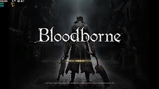 BloodBorne Game Test  ShadPS4 1332  PS4 Emulator PC [upl. by Neenaj180]