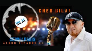 Cheb Bilal  Nedik lParis [upl. by Giselbert]