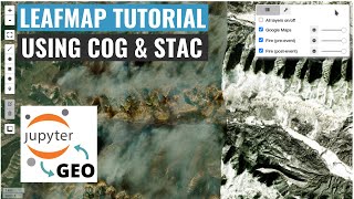 Leafmap Tutorial 3  Using Cloud Optimized GeoTIFF COG and SpatioTemporal Asset Catalog STAC [upl. by Lrat201]