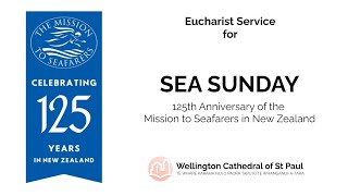 Eucharist Service for Sea Sunday  July 14 2024 [upl. by Htevi931]