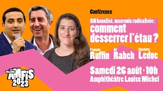 RN banalisé macronie radicalisée  comment desserrer létau   AMFIS2023 [upl. by Revned257]