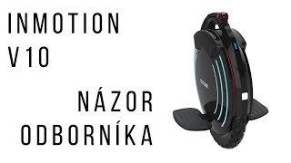 Inmotion V10 a V10F  recenze a zhodnocení [upl. by Sudnak]