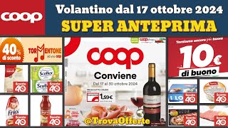 volantino coop dal 17 al 30 ottobre 2024 ✅ Sconti fino 40 anteprima 🔥 Super offerte e promozioni [upl. by Ellemac]